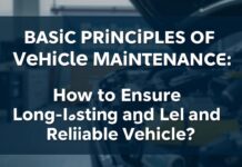 Araç Bakımının Temel İlkeleri: Uzun Ömürlü ve Güvenilir Bir Araç Nasıl Sağlanır? Basic Principles of Vehicle Maintenance: How to Ensure a Long-Lasting and Reliable Vehicle?
